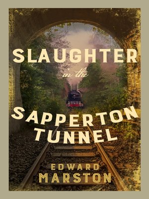 cover image of Slaughter in the Sapperton Tunnel